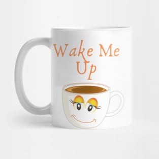 Wake me up Mug